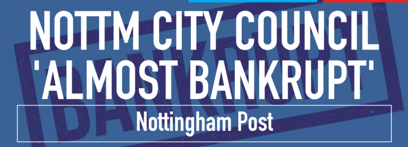 Nottingham City Council 'Almost Bankrupt'